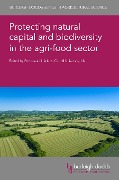 Protecting natural capital and biodiversity in the agri-food sector - 