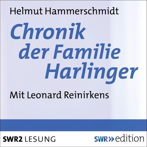 Chronik der Familie Harlinger - Helmut Hammerschmidt