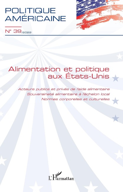 Alimentation et politique aux Etats-Unis - Collectif