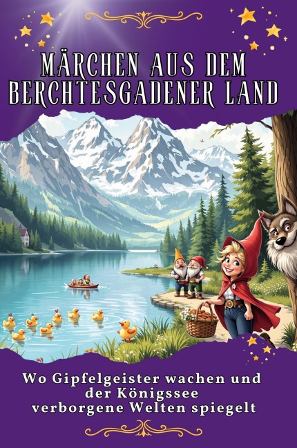 Märchen aus dem Berchtesgadener Land - Alexander Schmied