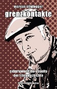 Cover-Bild zum Titel 'Grenzkontakte' von 'Marcus Stiglegger'