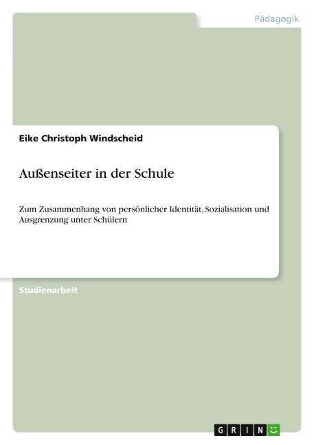 Außenseiter in der Schule - Eike Christoph Windscheid