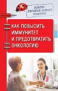 Cover-Bild zum Titel 'Doktor Evgeniy Bozh'ev sovetuet. Kak povysit' immunitet i predotvratit' onkologiyu' von 'Evgeny Bozhev'