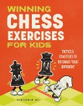 Winning Chess Exercises for Kids - Viktoria Ni
