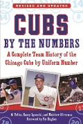 Cover-Bild zum Titel 'Cubs by the Numbers' von 'Al Yellon, Matthew Silverman, Kasey Ignarski'