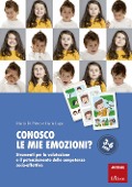 Cover-Bild zum Titel 'Conosco le mie emozioni? Strumenti per la valutazione e il potenziamento delle competenze socio-affettive 3-6 anni' von 'Mario Di Pietro, Ilaria Lupo'