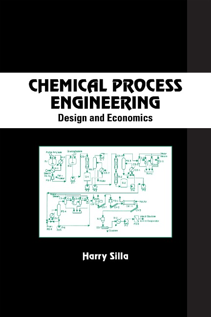 Chemical Process Engineering - Harry Silla