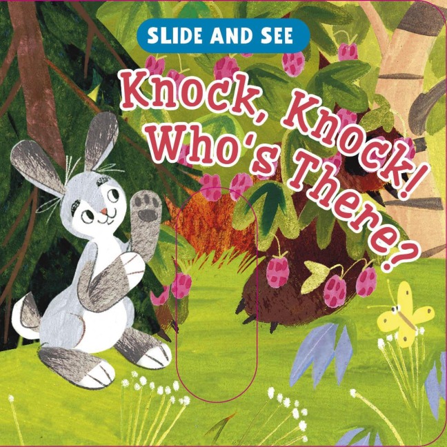 Slide and See: Knock, Knock! Who's There? - Clever Publishing