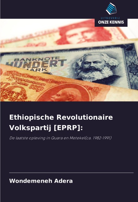 Ethiopische Revolutionaire Volkspartij [EPRP]: - Wondemeneh Adera