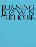 Cover-Bild zum Titel 'Burning Down the House' von ''