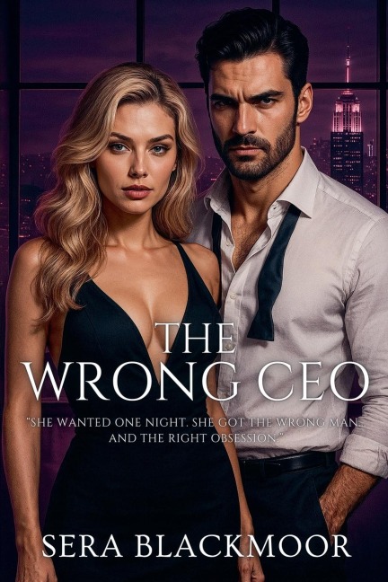 The Wrong CEO - Sera Blackmoor
