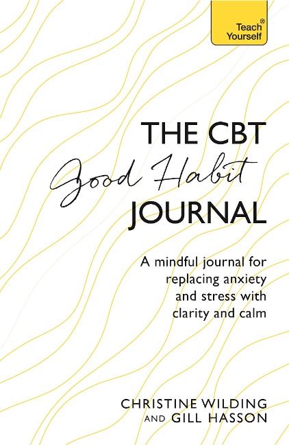 CBT Good Habit Journal - Christine Wilding