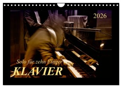 Klavier - Solo für zehn Finger (Wandkalender 2026 DIN A4 quer), CALVENDO Monatskalender - Peter Roder