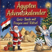 Cover-Bild zum Titel 'Ägypten-Adventskalender: Quiz-Buch mit Fragen und Rätsel' von 'Schlauvento Interactive'