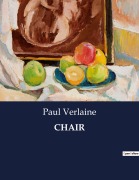 Cover-Bild zum Titel 'CHAIR' von 'Paul Verlaine'