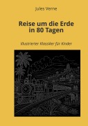 Cover-Bild zum Titel 'Reise um die Erde in 80 Tagen' von 'Jules Verne'