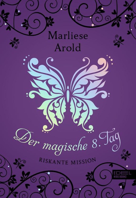 Der magische achte Tag - Marliese Arold
