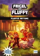 Cover-Bild zum Titel 'Frigel und Fluffy: Fluffys Rettung' von 'Frigiel, Ange'