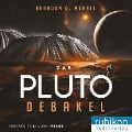 Cover-Bild zum Titel 'Das Pluto-Debakel' von 'Brandon Q. Morris'