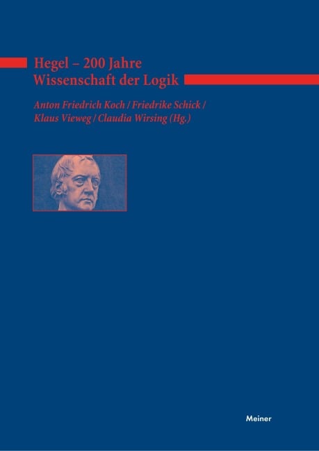 Hegel - 200 Jahre Wissenschaft der Logik - 