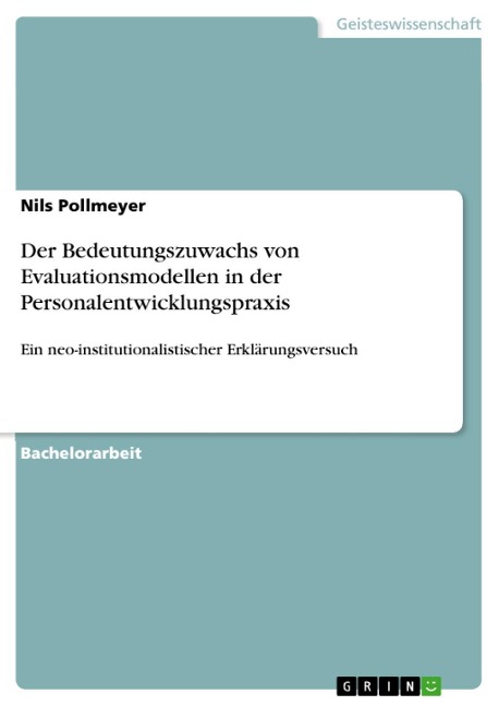 Der Bedeutungszuwachs von Evaluationsmodellen in der Personalentwicklungspraxis - Nils Pollmeyer
