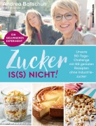 Cover-Bild zum Titel 'Zucker is(s) nicht!' von 'Andrea Ballschuh, Fabienne Bill'