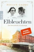 Elbleuchten - Miriam Georg