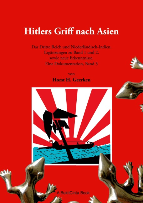 Hitlers Griff nach Asien 3 - Horst H. Geerken