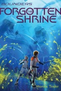 Cover-Bild zum Titel 'The Forgotten Shrine' von 'Monica Tesler'