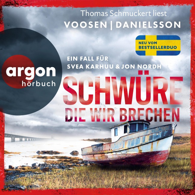 Schwüre, die wir brechen - Ein Fall für Svea Karhuu und Jon Nordh - Kerstin Signe Danielsson, Roman Voosen