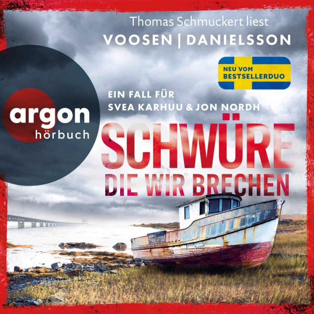 Schwüre, die wir brechen - Kerstin Signe Danielsson, Roman Voosen