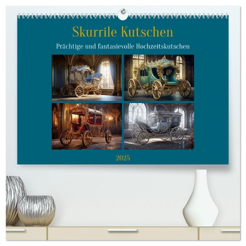 Skurrile Kutschen (hochwertiger Premium Wandkalender 2025 DIN A2 quer), Kunstdruck in Hochglanz - Steffen Gierok-Latniak