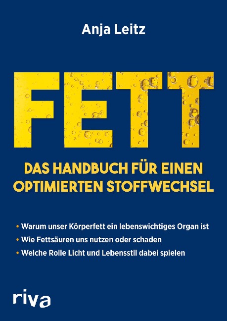 Fett. Das Handbuch für einen optimierten Stoffwechsel - Anja Leitz