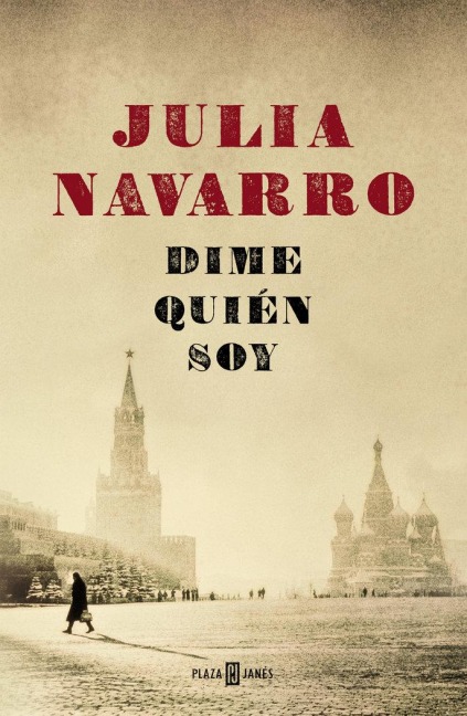 Dime quién soy - Julia Navarro