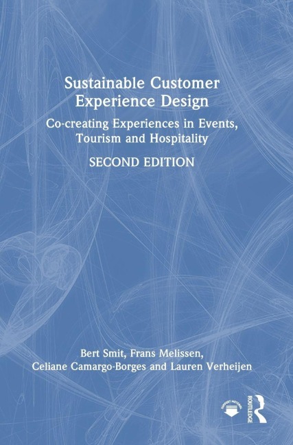 Sustainable Customer Experience Design - Bert Smit, Frans Melissen, Celiane Camargo-Borges