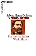 Cover-Bild zum Titel 'Verdis Opern' von 'Sabine Henze-Döhring'