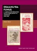 Cover-Bild zum Titel 'Osmanlida Fuhus;2. Abdülhamid Döneminde Kayitli Fuhus Devlet ve Modernlik 1876-1909' von 'Burcu Belli'