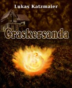 Cover-Bild zum Titel 'Graskersanda' von 'Lukas Katzmaier'