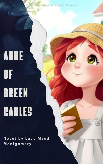 Anne of Green Gables - Lucy Maud Montgomery