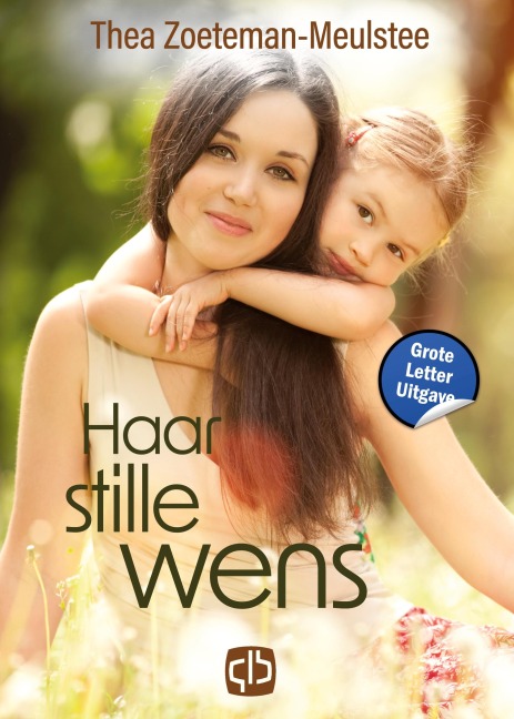 Haar stille wens - Thea Zoeteman-Meulstee