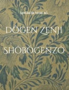 Cover-Bild zum Titel 'Shobogenzo. Gesamtausgabe.' von 'Eihei Dogen Zenji'