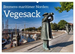 Cover-Bild zum Titel 'Bremens maritimer Norden: Vegesack (Wandkalender 2026 DIN A2 quer), CALVENDO Monatskalender' von 'Rsiemer Rsiemer'