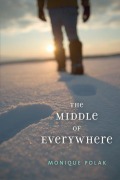 Cover-Bild zum Titel 'The Middle of Everywhere' von 'Monique Polak'