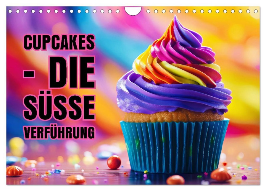 Cupcakes - die süße Verführung (Wandkalender 2026 DIN A4 quer), CALVENDO Monatskalender - Susan Michel