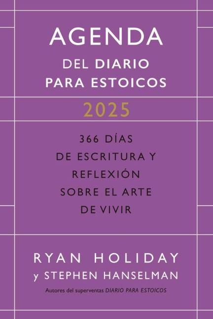 Diario Para Estoicos - Agenda Limited Edition (Daily Stoic Journal Spanish Edition) - Ryan Holiday, Stephen Hanselman