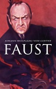 Faust - Johann Wolfgang von Goethe