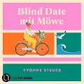 Cover-Bild zum Titel 'Blind Date mit Möwe' von 'Yvonne Struck'