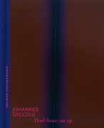 Cover-Bild zum Titel 'Don't beam me up - Johannes Geccelli und die Farbfeldmalerei | Kunstbuch mit fiktionalen Dialogen und Bildanalyse' von 'Eva Meyer-Hermann'