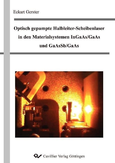 Optisch gepumpte Halbleiter-Scheibenlaser in den Materialsystemen InGaAs/As und GaAsSb/GaAs - 