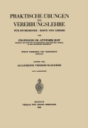Cover-Bild zum Titel 'Praktische Übungen zur Vererbungslehre für Studierende · Ärzte und Lehrer' von 'Günther Just'